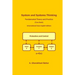 System and Systems Thinking - Fundamental Theory and Practice: (Core Book)