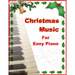 Christmas Music for Easy Piano
