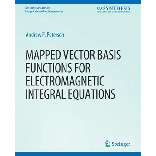 Mapped Vector Basis Functions for Electromagnetic Integral Equations