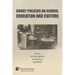 Soviet Policies on Gender, Education and Culture