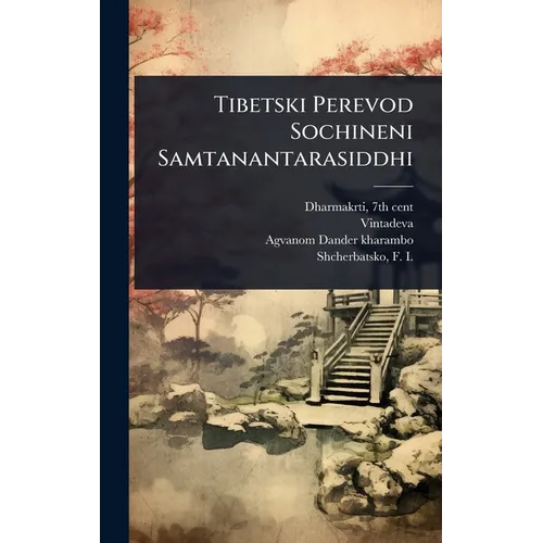 Tibetski Perevod Sochineni Samtanantarasiddhi