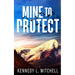 Mine to Protect Special Edition Paperback