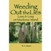 Weeding Out the Lies: Love and Loss on Mackinac Island