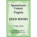 Spotsylvania County, Virginia Deed Books, 1734-1751