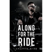 Along for the Ride: A Dark Hitchhiker Romance