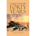Forty Poems for Forty Years