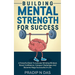 Building Mental Strength For Success