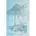 They Settled in Sitka
