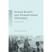 Human Rights and Humanitarian Diplomacy: Negotiating for Human Rights Protection and Humanitarian Access