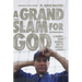 A Grand Slam for God: A Journey from Baseball Star to Catholic Priest