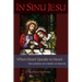 In Sinu Jesu: When Heart Speaks to Heart-The Journal of a Priest at Prayer