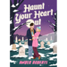 Haunt Your Heart Out