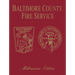 Baltimore Co, MD Fire: Millenium Edition