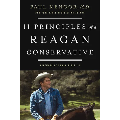 11 Principles of a Reagan Conservative