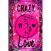 Crazy Love: Faux Vintage Cover Design