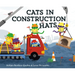 Cats in Construction Hats