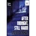 After Midnight, Still Warm