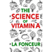 The Science of Vitamin A (Color Print): Everything You Need to Know About Vitamin A