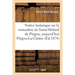 Notice Historique Sur Le Monastère de Saint-Médard de Piégros, Aujourd'hui Piégros-La-Clastre, Drôme: Notice Sur La Vie de Saint Médard, an 545