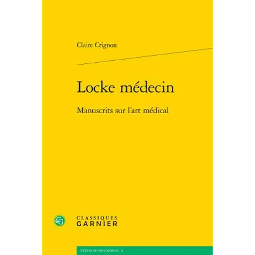 Locke Medecin: Manuscrits Sur l'Art Medical