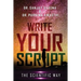 Write Your Script: The Scientific Way