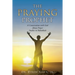 The Praying Prophet: A Conversation with God About Prayer Studies in Habakkuk