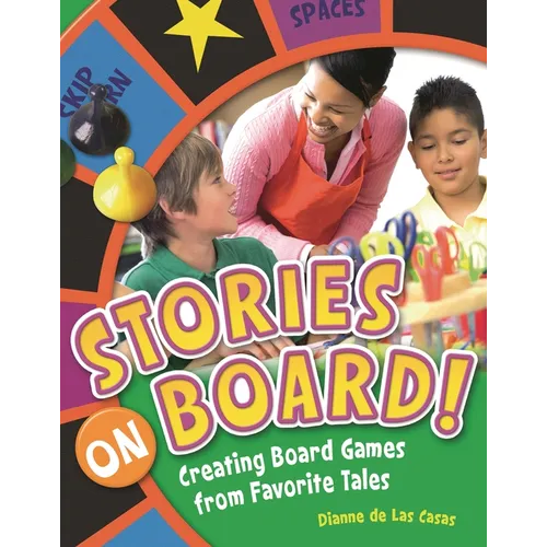 Stories on Board! Creating Board Games from Favorite Tales