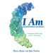 I Am: Transformed in Him: A Meditative Bible Study (All 12 Studies in One Volume)