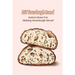 DIY Sourdough Bread: Instructions For Making Sourdough Bread