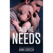 All He Needs: A MMM Romance