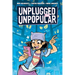 Unplugged and Unpopular