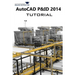 AutoCAD P&ID 2014 Tutorial