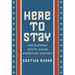 Here to Stay: Uncovering South Asian American History