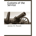 Customs of the Service