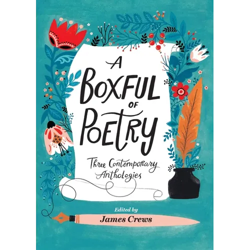 A Boxful of Poetry: Three Contemporary Anthologies with Four Illustrated Poem Cards; How to Love the World, the Path to Kindness, and the Wonder of Sm