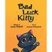 Bad Luck Kitty