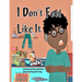 I Don't feel like it