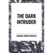 The Dark Intruder