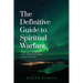 The Definitive Guide to Spiritual Warfare