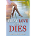 First Love Never Dies
