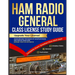 Ham Radio General Class License Study Guide: Upgrade Your License! Move Beyond the Basics of Amateur Radio, Ace the FCC Exam and Expand Your On-Air Re