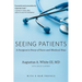 Seeing Patients: A Surgeon's Story of Race and Medical Bias, with a New Preface