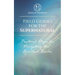 Field Guides for the Supernatural: Practical Steps for Navigating the Spiritual Realm