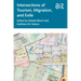 Intersections of Tourism, Migration, and Exile