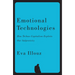 Emotional Technologies: How Techno-Capitalism Exploits Our Subjectivity