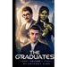The Graduates, Volume 1: Academy Days