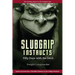 Slubgrip Instructs: Fifty Days with the Devil