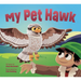 My Pet Hawk: English Edition