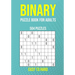 Binary Puzzle Book for Adults - 504 Puzzles - Easy to Hard: Critical Thinking Mental Exercise