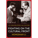 Fighting on the Cultural Front: U.S.-China Relations in the Cold War